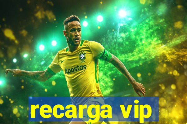 recarga vip